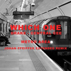 Which one (Drake) x Metro area  - Johan Pfeiffer Edit