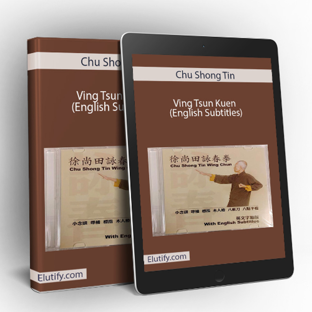 Stream Download Chu Shong Tin - Ving Tsun Kuen (English