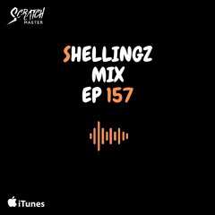 Shellingz Mix EP 157