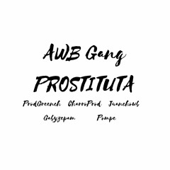 AWB Gang - Prostituta