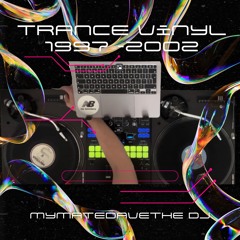 Trance Vinyl Mix 1997 - 2002