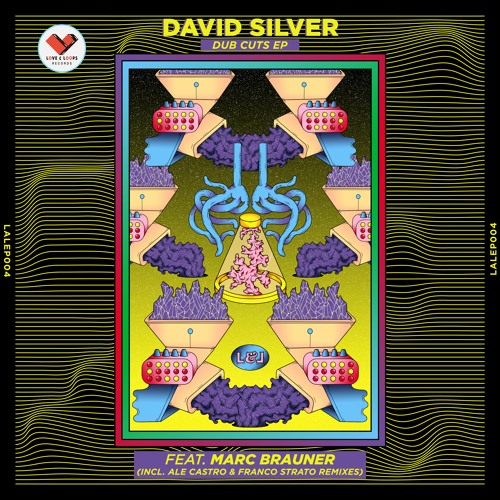 LALEP004 - David Silver feat. Marc Brauner - Dub Cuts EP (Incl. Ale Castro & Franco Strato Remixes)
