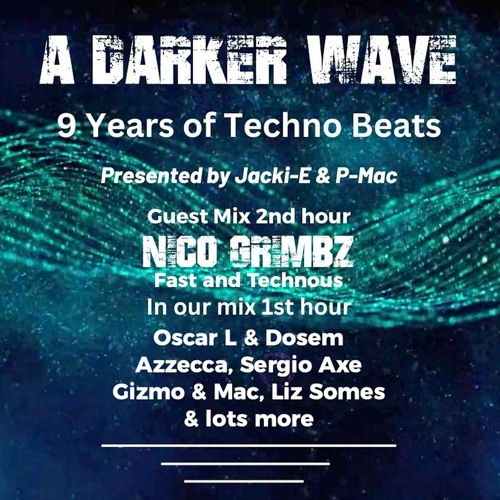#471 A Darker Wave 24-02-2024 with guest mix 2nd hr by Nico Grimbz