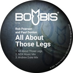 Preview Bombis074 Rob Pearson And Paul Donton All About Those Legs