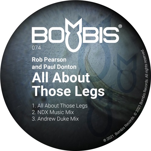 Preview Bombis074 Rob Pearson And Paul Donton All About Those Legs NDX Music Mix