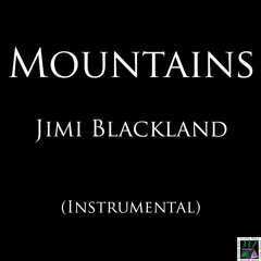Jimi Blackland - Mountains (Instrumental) (Nosebag Media Release)