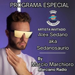 MARCIANO RADIO EP 27 (DJ GUEST SEDANOSAURIO)
