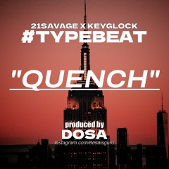 21savage X Keyglock #typebeat "quench"#2024