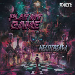 Play My Game (iDirty Records) // FREE DOWNLOAD