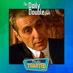 THE DAILY DOUBLE TALK - 09 - 04 - 2020
