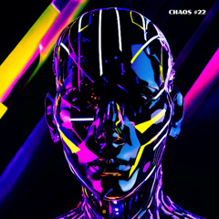 CHAOS #22