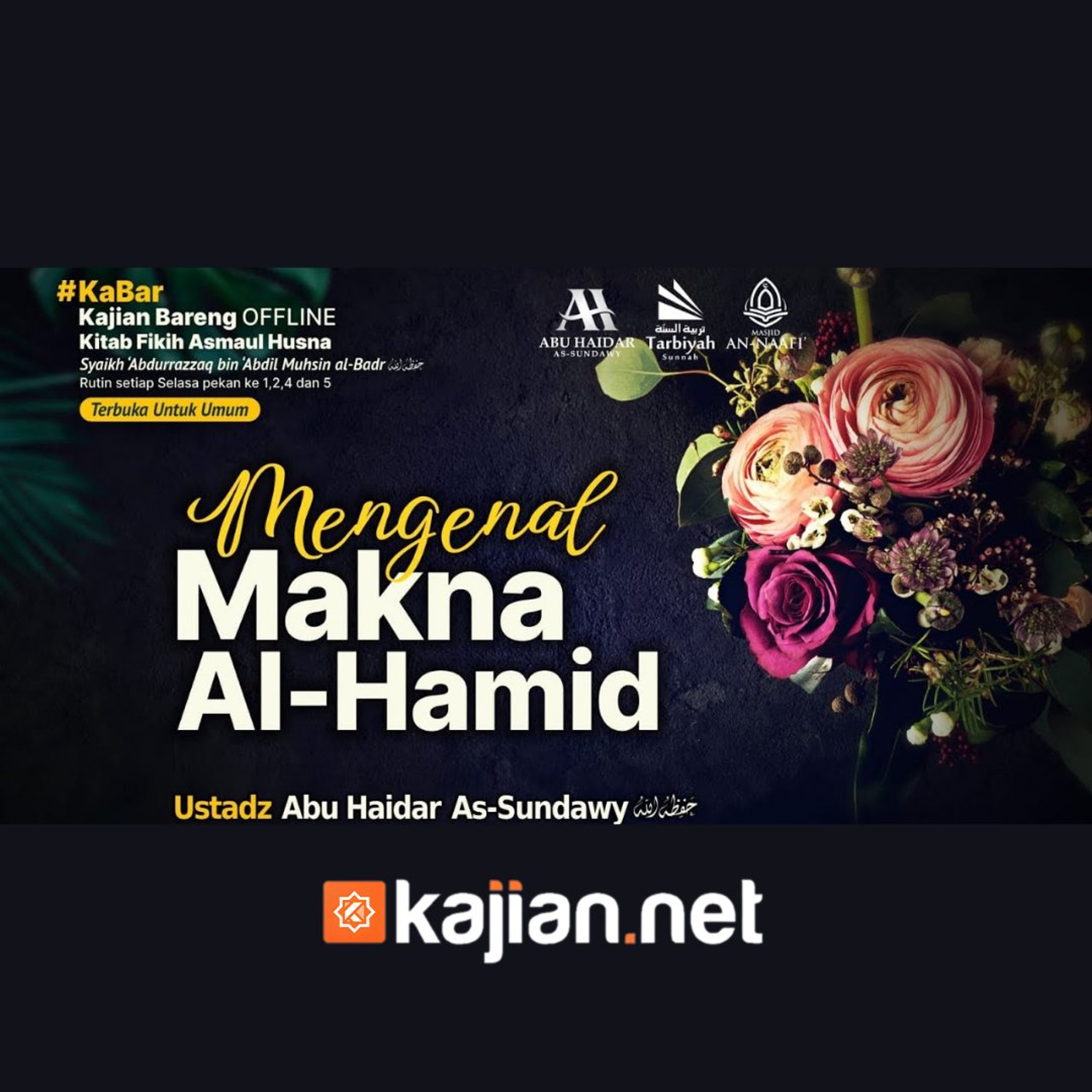 Mengenal Makna Al-Hamid (Fiqih Asmaul Husna) #34a - Ustadz Abu Haidar As-Sundawy حفظه الله episode artwork