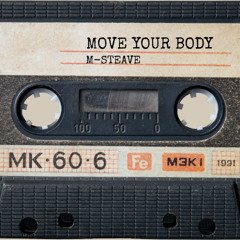 Move Your Body (Extended)