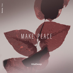 HilalDeep - Make Peace
