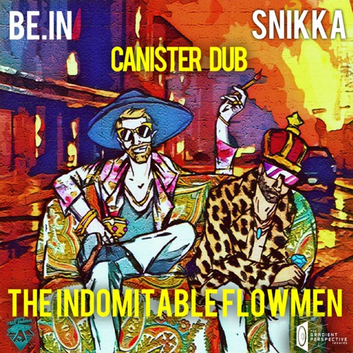 be.IN & SNiKKA - Canister Dub (PREMIERE)