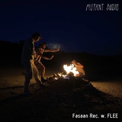 Fasaan Rec. Episode #7 @ Mutant Radio w/ FLEE