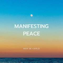 Manifesting Peace