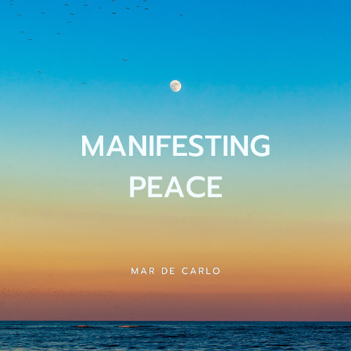 Manifesting Peace