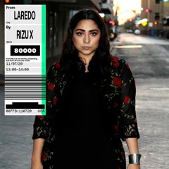 From Laredo by Rizu X Radio 80000 Mix