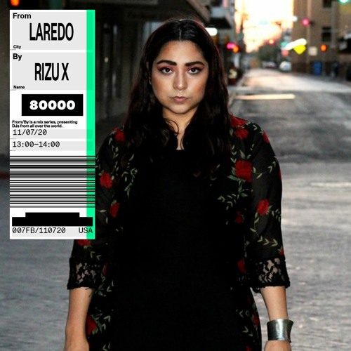 From Laredo by Rizu X Radio 80000 Mix