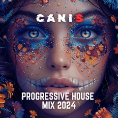 PROGRESSIVE HOUSE MIX 2024 | CHILL LOUNGE MIX | SUNDOWNER | OPENING SET | MELODIC | CANIS MIXTAPE