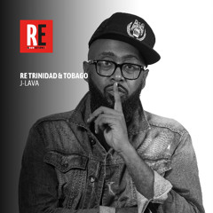 RE - Trinidad & Tobago Presents J-LAVA @ Radio Electronica #MixTapeMonday Week 320