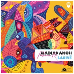 Madiakanou - Larivé (Pamplemousse Rose Remix)