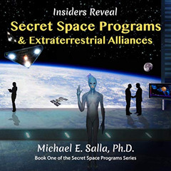 ACCESS PDF 📌 Insiders Reveal Secret Space Programs & Extraterrestrial Alliances by u