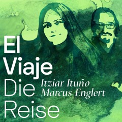 El Viaje - Die Reise