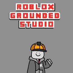 003 - Work In Progress [Roblox: Grounded Studio]