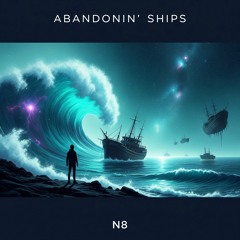 Abandonin' Ships