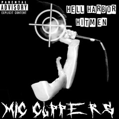 Hell Harbor Hitmen - Mic Cuppers