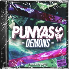 PUNYASO - DEMONS (Kimetsu No Yaiba Dubstep)