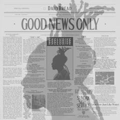 Good News Only (Radio Edit)