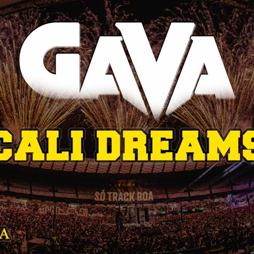 Mega Mix Cali Dreams - Musicas Eletrônicas 2021 Set DJ GAVA
