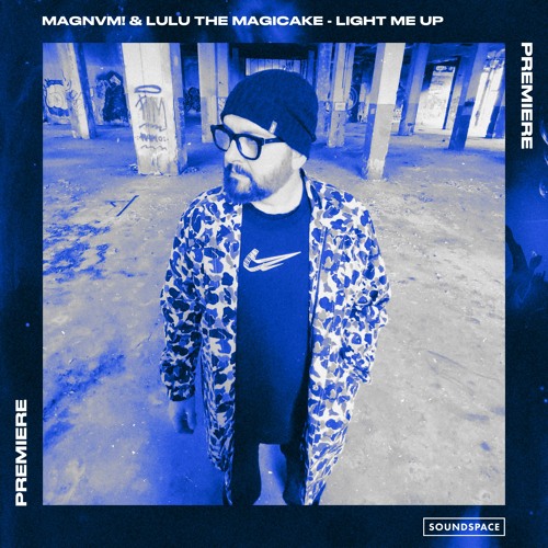 Premiere: MAGNVM! & Lulu The Magicake  - Light Me Up [My Techno Weighs A Ton]