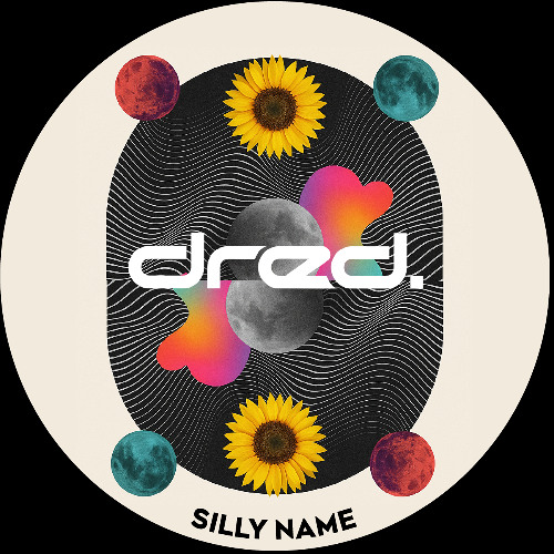 Dred - Silly Name (Original Mix)