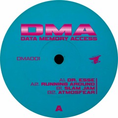 PREMIERE: Data Memory Access -  DR. Esse [DMA]