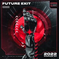 FUTURE EXIT 2022 SHOWCASE