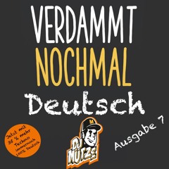 Verdammt nochmal Deutsch Ausgabe 7