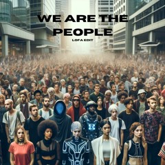 Empire Of The Sun - We Are The People (Lofa Edit)
