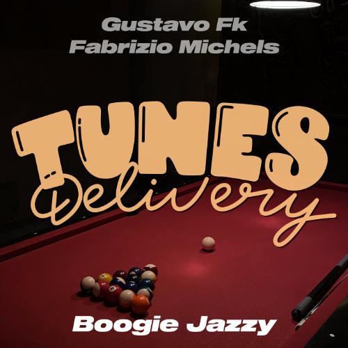 PREMIERE: Gustavo Fk & Fabrizio Michels - Boogie Jazzy [Tunes Delivery]