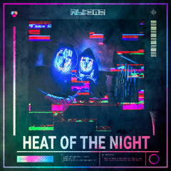 Lukas Wieteszka x Olala - Heat of the night (ALI3NZ Remix)