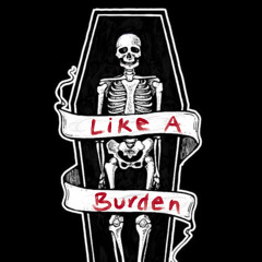 Like A Burden w/ Carlby (prod. THERSX x Horosha)