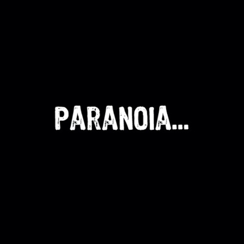 PARANOIA