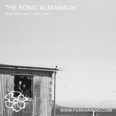The Sonic Almanach @ Furka Radio - 29.05.25