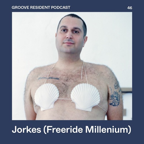 Groove Resident Podcast 46 - Jorkes