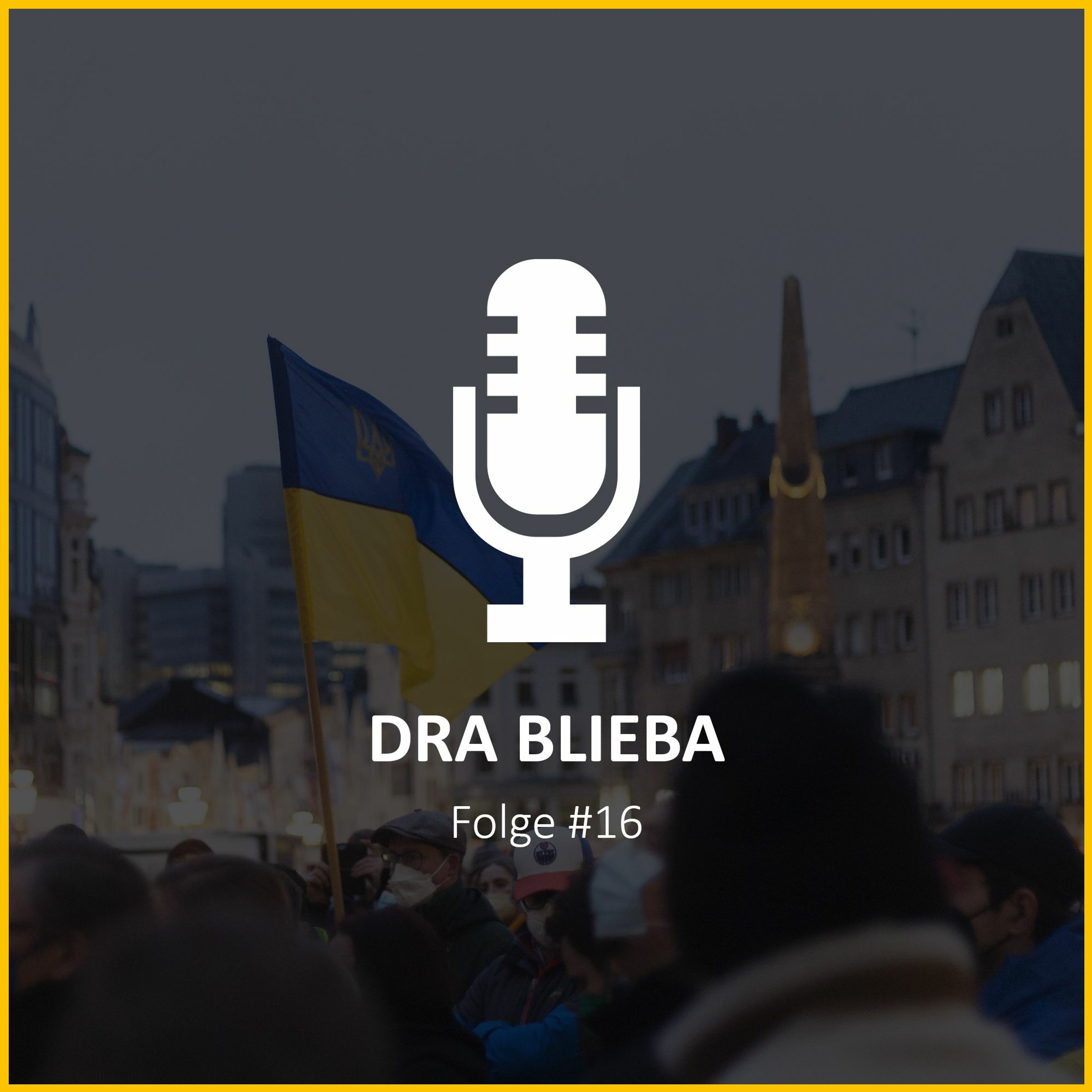 dra blieba - der Podcast