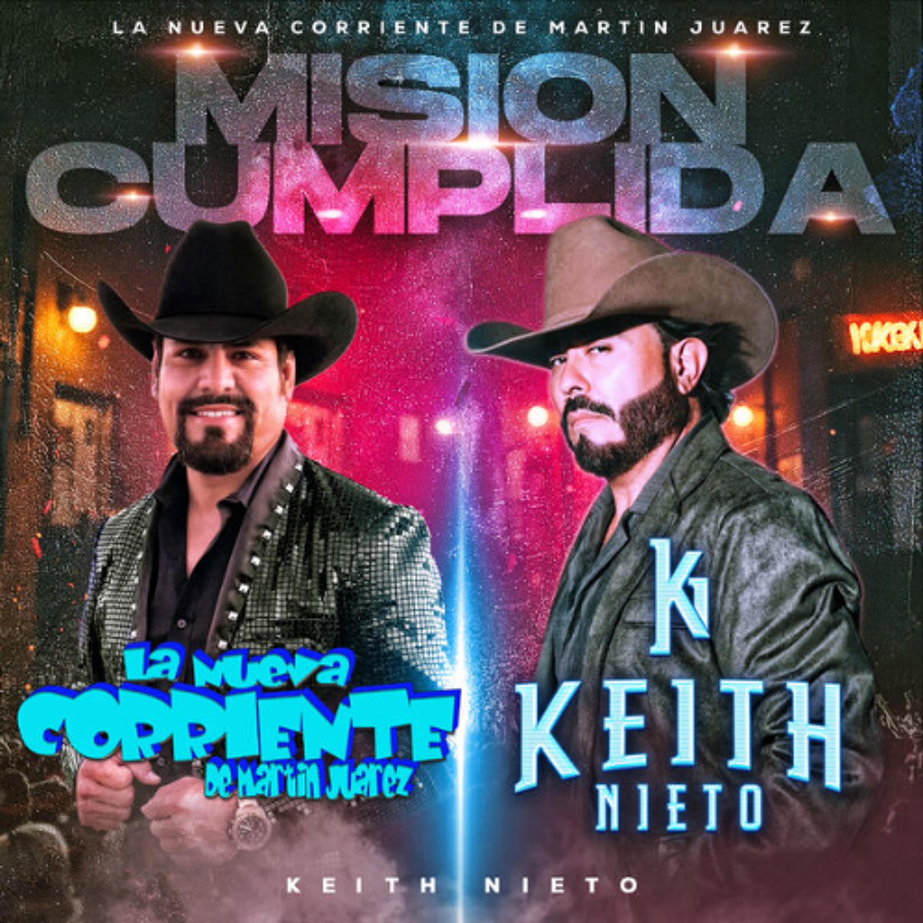 Keith Nieto & La Nueva Corriente De Martin Juárez - Misión Cumplida (2025) episode artwork