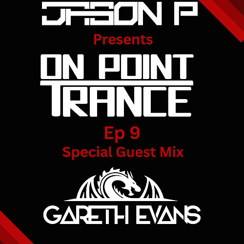 On Point Trance Ep 9 - Gareth Evans Guest Mix